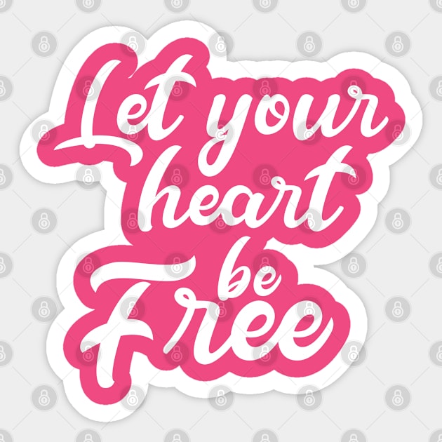 Let Your A Heart Be Free Sticker by PeppermintClover